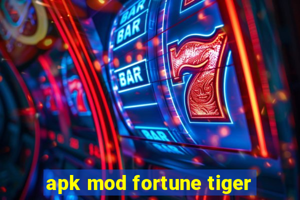 apk mod fortune tiger